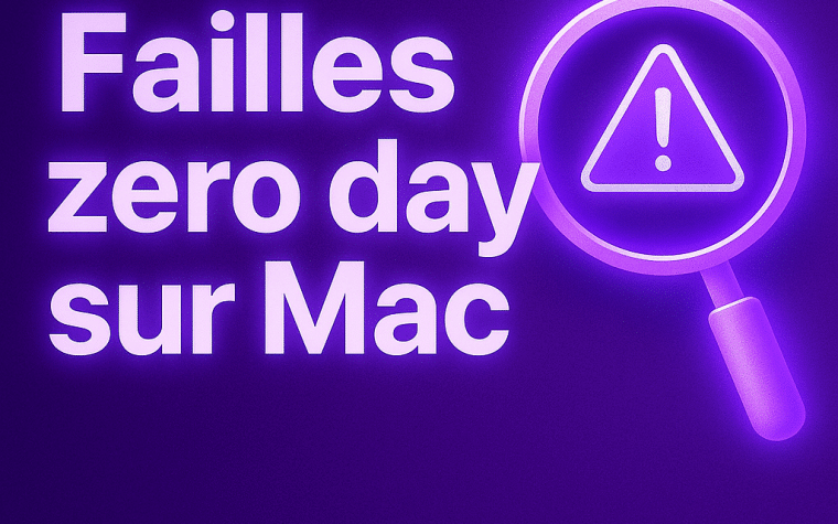 Failles zero day sur Mac