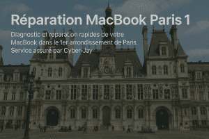 Réparation MacBook Paris 1 | Cyber-Jay | Réparation Apple Paris 1