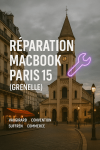 Réparation MacBook Paris 15