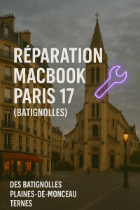 Réparation MacBook Paris 17